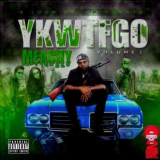 Y.K.W.T.F.G.O VOL 2