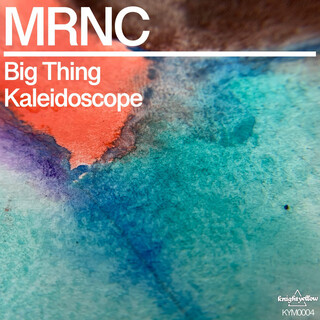 Big Thing / Kaleidoscope