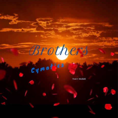 Brothers | Boomplay Music