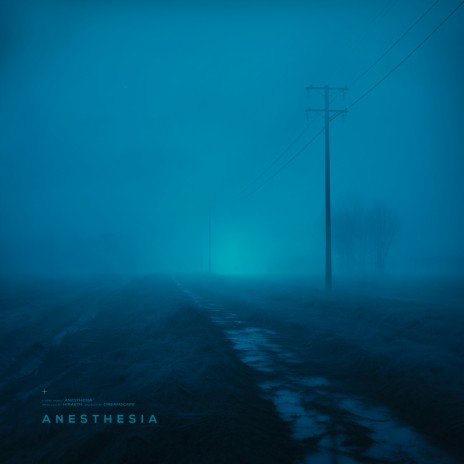 anesthesia | Boomplay Music