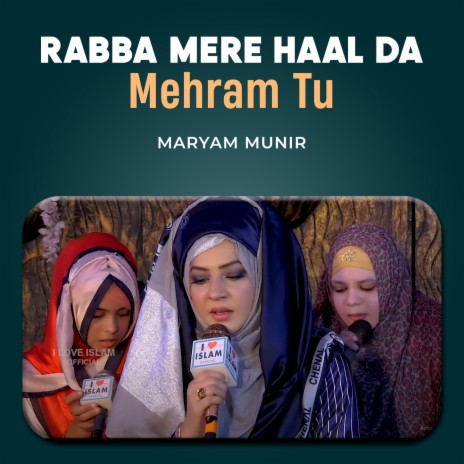 Rabba Mere Haal Da Mehram Tu | Boomplay Music