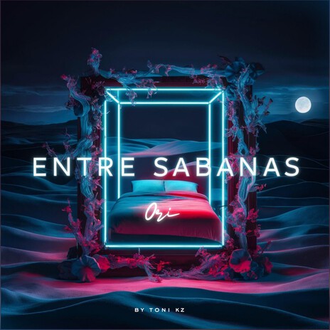 Entre Sabanas ft. Toni Kz | Boomplay Music