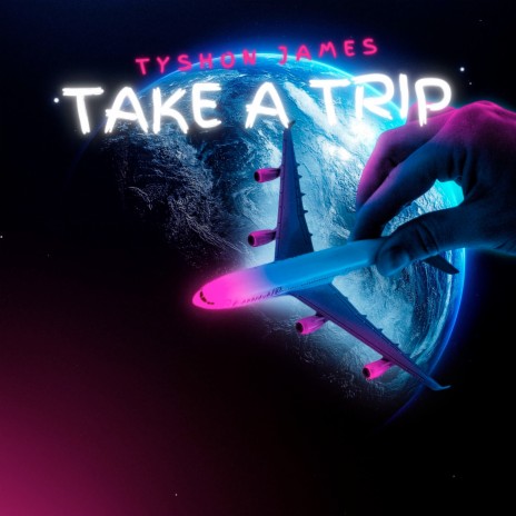 Take a Trip | Boomplay Music