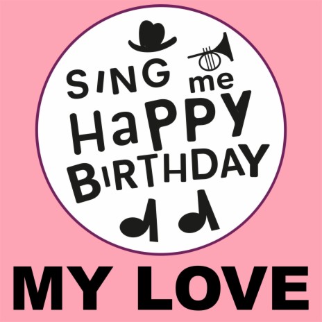 Happy Birthday My Love (Alt Pop Version) | Boomplay Music