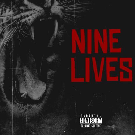 Nine Lives | Boomplay Music