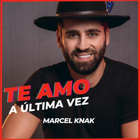 Te amo a última vez | Boomplay Music