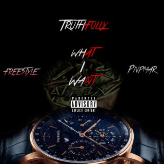 Truthfully What I Want (freestyle)