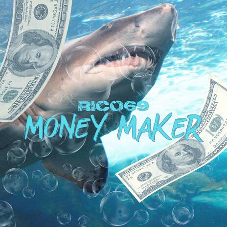 Money Maker | Boomplay Music