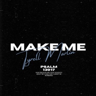 Make Me lyrics | Boomplay Music