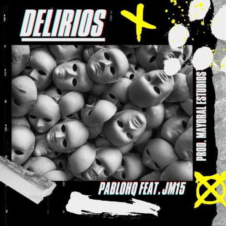 Delirios ft. JM15 | Boomplay Music