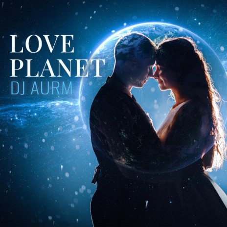 Love Planet | Boomplay Music