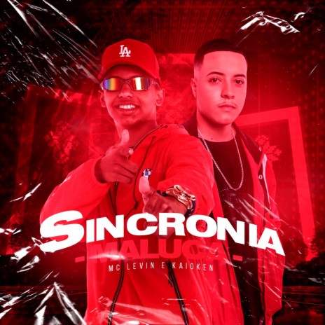 Sincronia Maluca ft. MC Kaioken | Boomplay Music