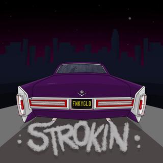 Strokin'