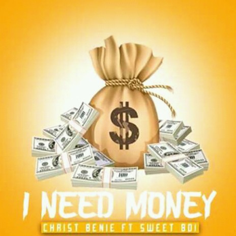I Need Money | Boomplay Music