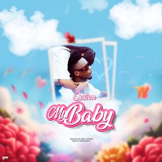 My Baby lyrics | Boomplay Music