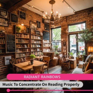 Music to Concentrate on Reading Properly