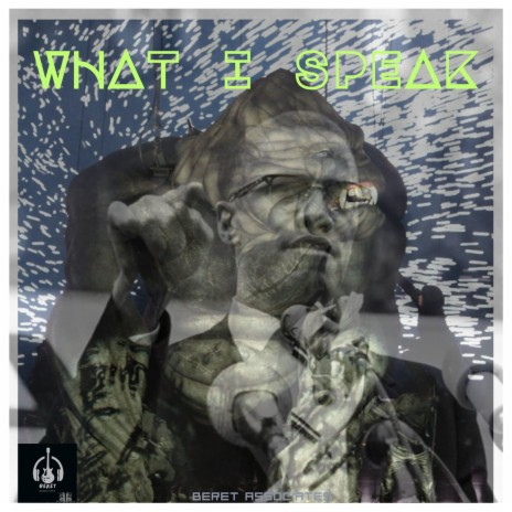 WHAT I SPEAK | Boomplay Music