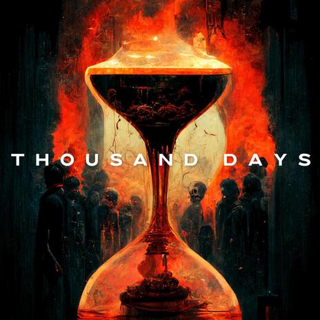 Thousand Days | Boomplay Music