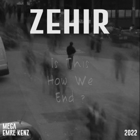 ZEHİR ft. Emre Kenz