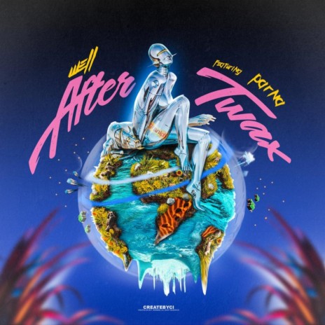 After Twax ft. Parna | Boomplay Music