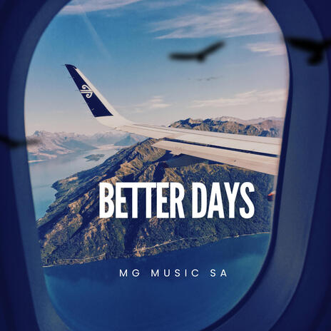 Better Days | Boomplay Music