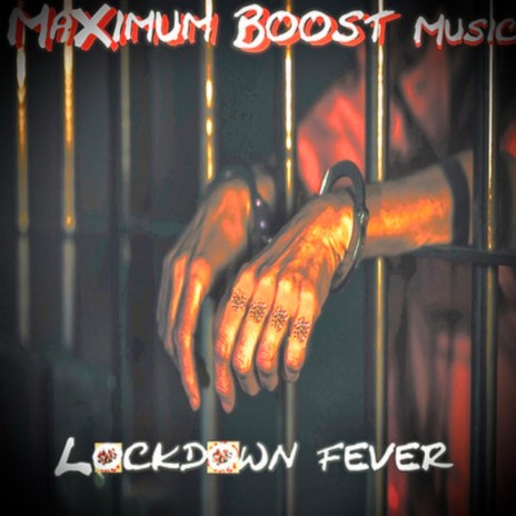 Lockdown Fever | Boomplay Music