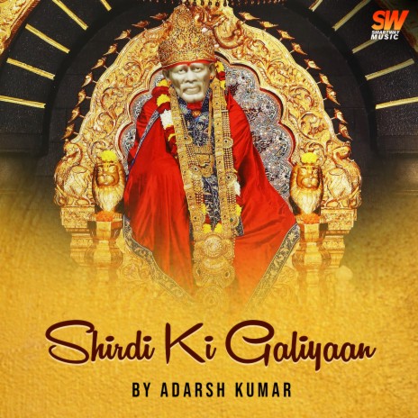 Shirdi Ki Galiyaan | Boomplay Music