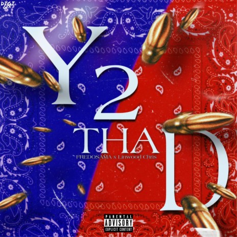 Y 2 THA D ft. Linwood Chris