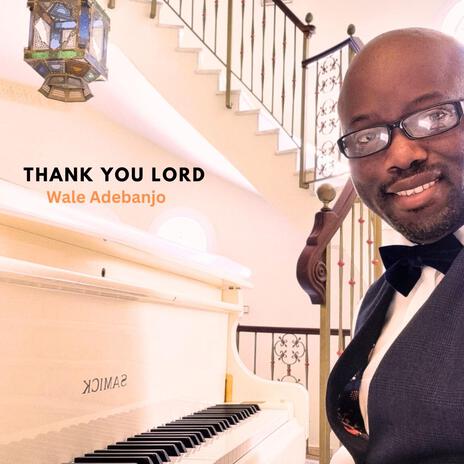 Thank you Lord | Boomplay Music