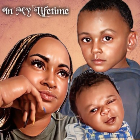 In My Lifetime | Boomplay Music