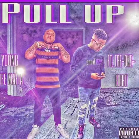 PULL UP ft. TRE-ONE-EIGHT