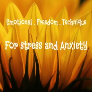 Emotional Freedom Technique for Stress and Anxiety