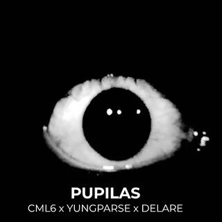 PUPILAS ft. Yung Parse & Delare lyrics | Boomplay Music