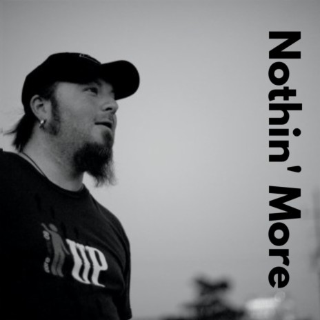 Nothin' More | Boomplay Music