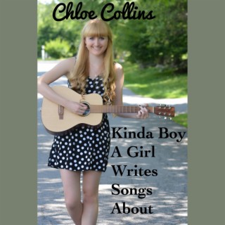 Kinda Boy a Girl Writes Songs About