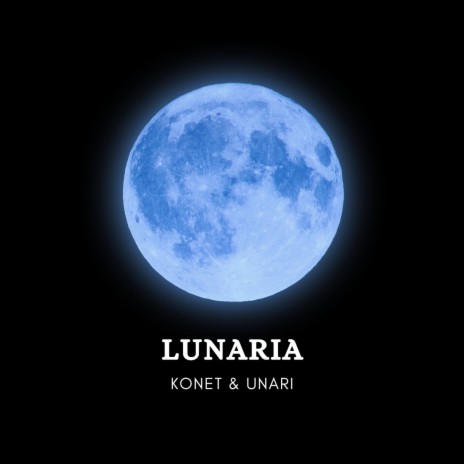 Lunaria ft. Unari | Boomplay Music
