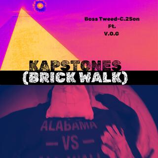 KAPSTONES (BRICK WALK)