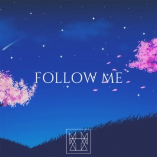 Follow Me