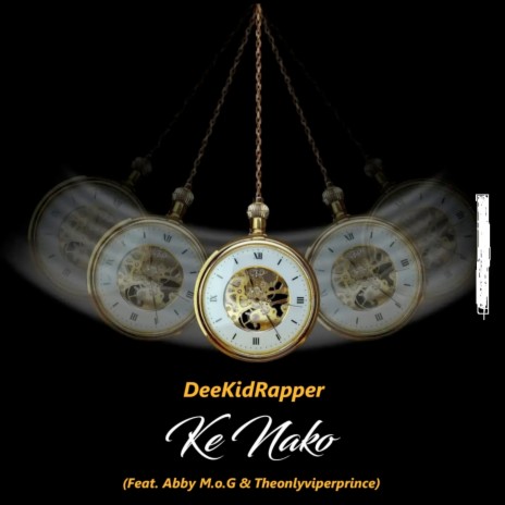 Ke Nako ft. Abby M.O.G & Theonlyviperprince