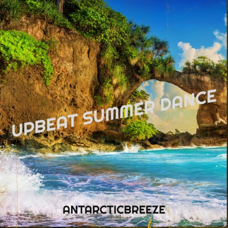 Upbeat Summer Dance | Boomplay Music