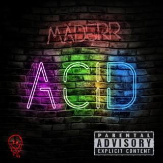 Acid lyrics | Boomplay Music