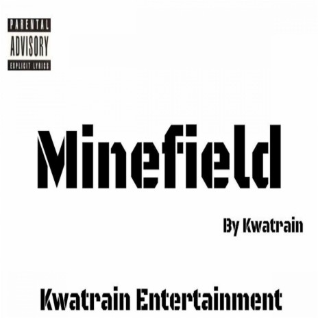 Minefield 🅴 | Boomplay Music
