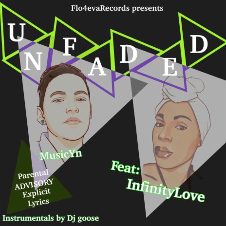 Unfaded ft. InfinityLove | Boomplay Music