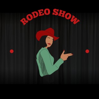 Rodeo Show (Radio Edit)