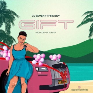 Gift ft. Fire Boy. lyrics | Boomplay Music