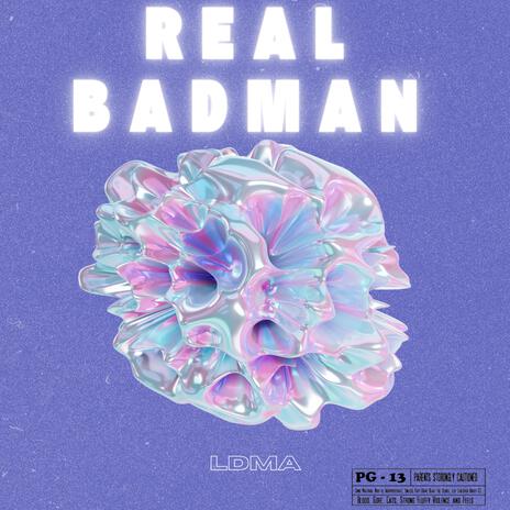 Real badman | Boomplay Music