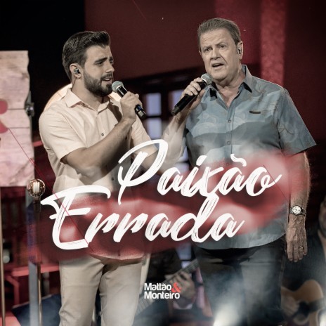 Paixão Errada (40 Anos) | Boomplay Music