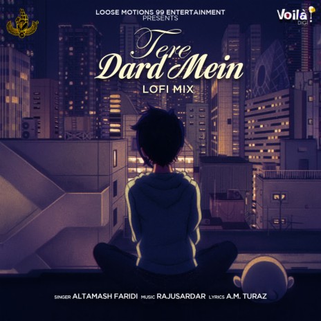 Tere Dard Mein (Lofi Mix) | Boomplay Music