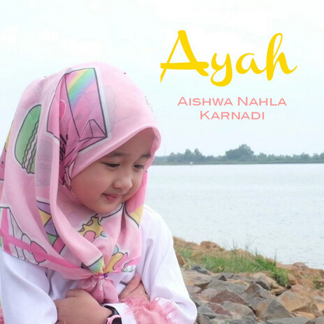 Ayah | Boomplay Music