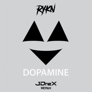 Dopamine (JDneX Remix)